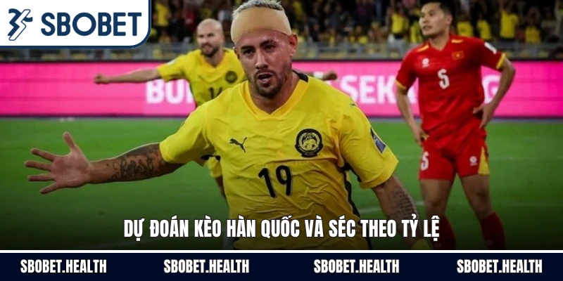 Dự đoán kèo Hàn Quốc và Séc theo tỷ lệ
