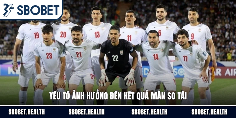 Yếu tố ảnh hưởng đến kết quả màn so tài